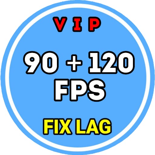 FIX LAG & 90 FPS + 120 FPS