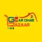 GHAR GHAR BAZAAR : SUPERMART