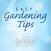 Easy Gardening Tips - Revealed by the breeder
