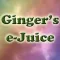 Ginger's e-Juice