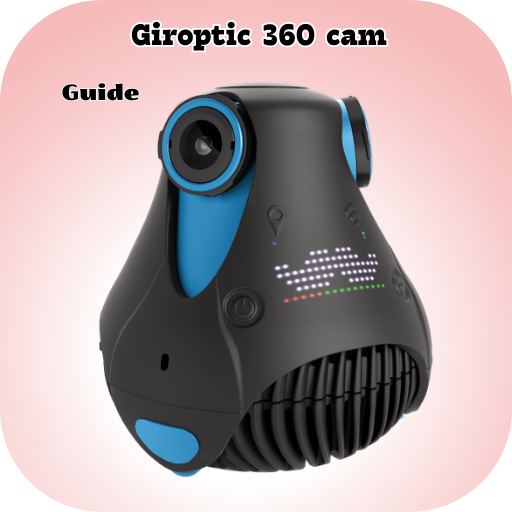 Giroptic 360 cam Guide Giroptic 360 cam Guide