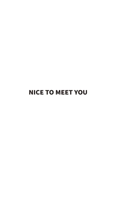 NICE TO MEET YOU应用截图