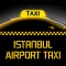Istanbul Airport Taxi