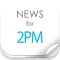 ニュースまとめ速報 for 2PM(ツーピーエム)