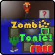 Zombi Tonic! FREE