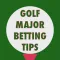 Golf Major Betting Tips and Free Bets - For the Open, USPGA, Masters and the US Open