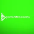 Greater Life Ministries