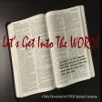 Let's Get Into the Word! Let's Get Into the Word!
