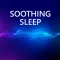 Soothing Sleep Sounds.