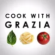 Cook With Grazia: Quick Italian Recipes