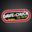 Dave & Chuck the Freak