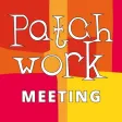 European Patchwork Meeting European Patchwork Meeting