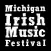 Michigan Irish Music Festival