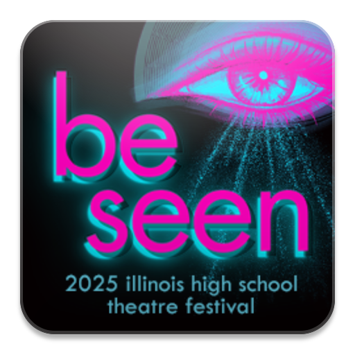 Illinois HS Theatre Fest 2025