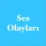 Ses (Bilgisi) Olayları