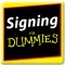 Signing for Dummies