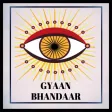 Gyaan Bhandar!