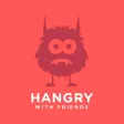 Hangry With Friends