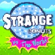 Strange Donuts vs. The World Strange Donuts vs. The World