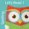 Let's Read 1: Spelling - Lite