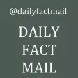 Daily Fact Mail Daily Fact Mail