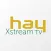 Hay Xstream TV