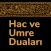 Hac Umre Duaları