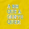A BH que a gente quer