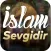 İslam Sevgidir