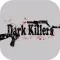 Dark Killers