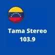 Tama Stereo 103.9