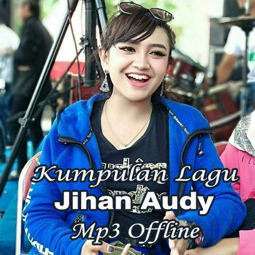 Lagu Jihan Audy Mp3 Offline