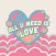 All U Need Is Love