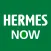 HERMES NOW