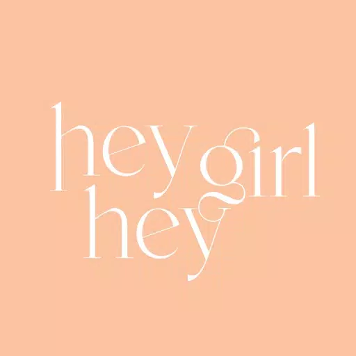 Hey girl Hey Game Hey girl Hey Game