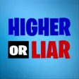 Higher or Liar
