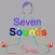 Seven Sounds