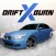 DRIFT X BURN