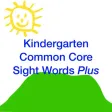 Kindergarten Common Core Sight Words Plus