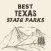 Best Texas State Parks