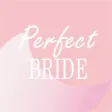 Perfect Bride - 玩美婚職人