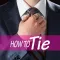 How To Tie a Tie .