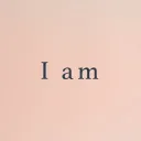 I am - Daily affirmations