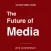 Future of Media