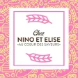 Chez Nino et Elise Chez Nino et Elise