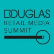 Douglas Retail Media Summit Douglas Retail Media Summit