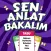 Sen Anlat Bakalım