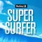 Hurley Super Surfer