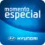 Momento Especial Hyundai