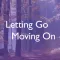 Letting Go, Moving On by Lucinda Drayton